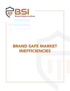 Brand Safe Market Inefficiencies 